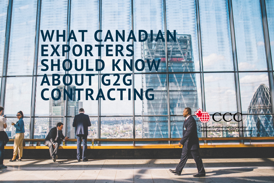 What canadian exporters should know about g2g contracting 2.0